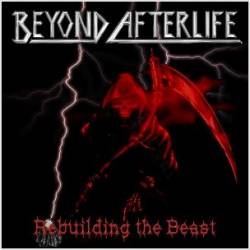 Beyond Afterlife : Rebuilding the Beast